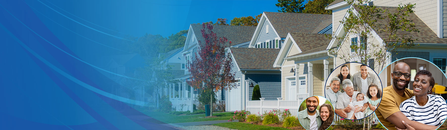 Row of homes in a neighborhood, smiling, happy people with family and friends.